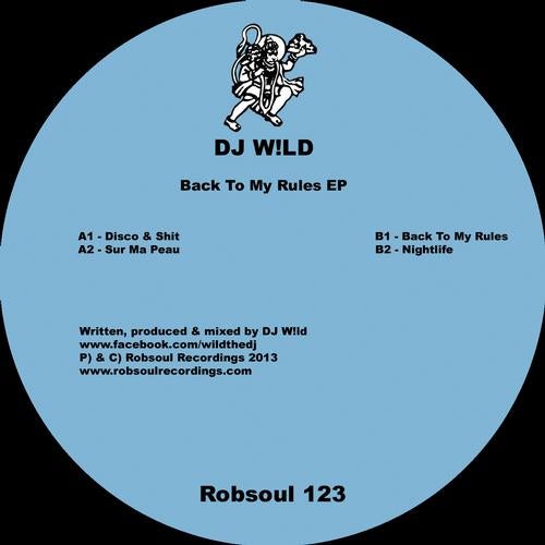Dj W!Ld – Back To My Rules EP [RB123]